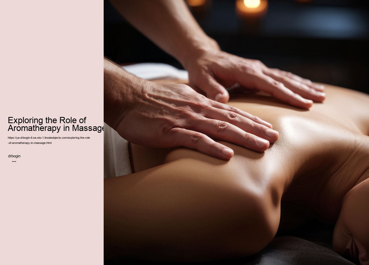 Exploring the Role of Aromatherapy in Massage