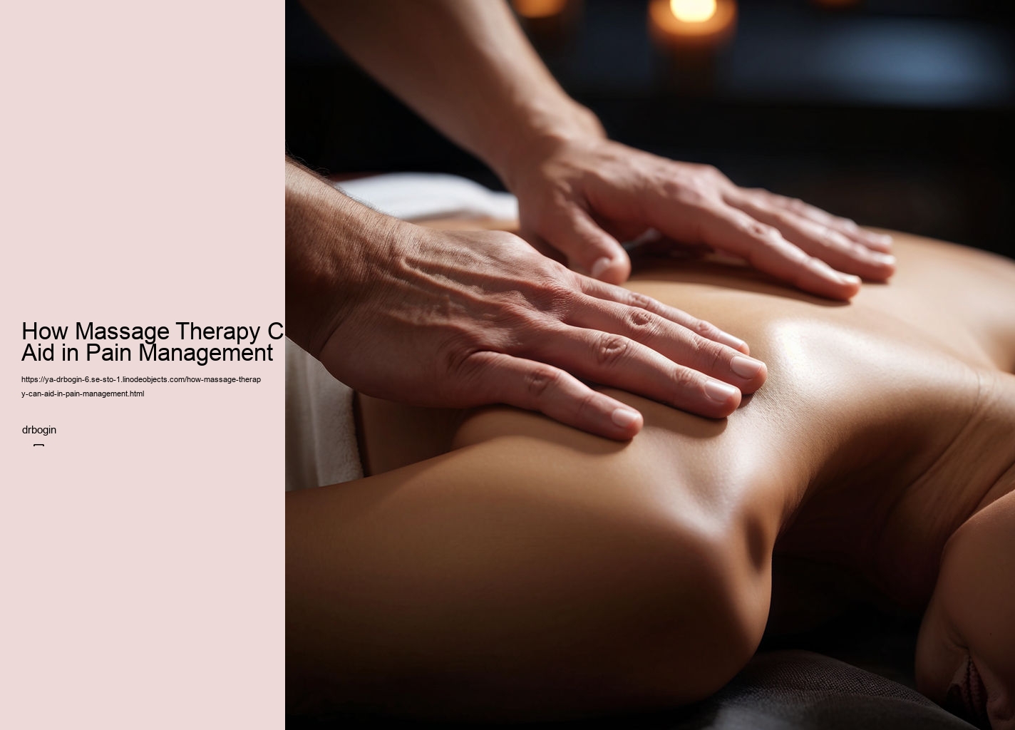 How Massage Therapy Can Aid in Pain Management