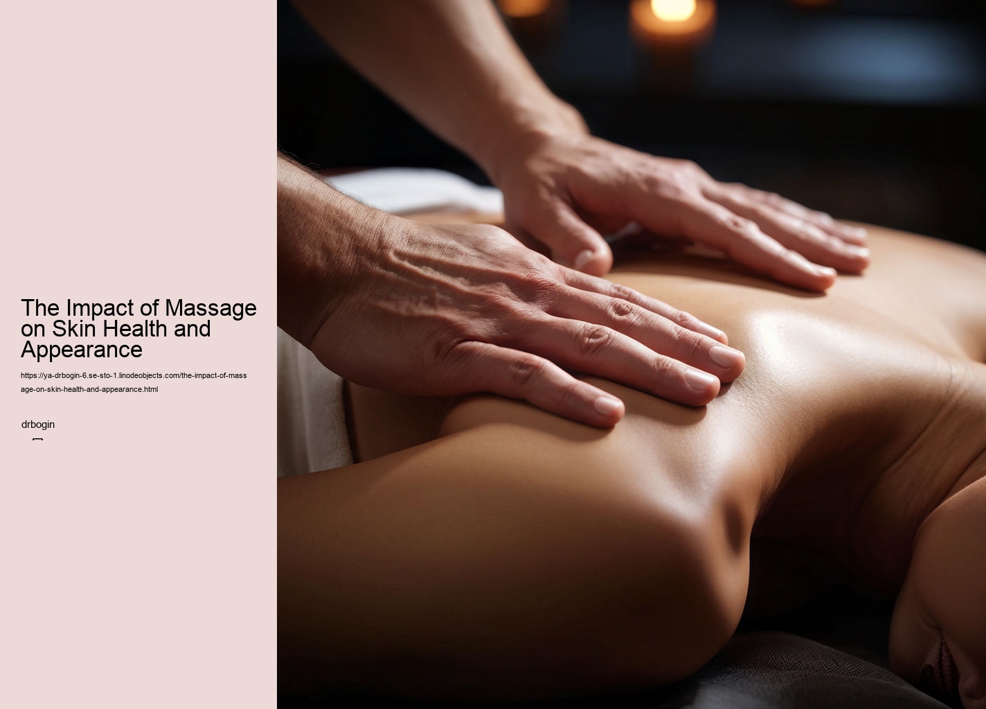 The Impact of Massage on Skin Health and Appearance